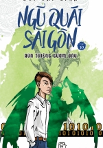 Ngũ Quái Sài Gòn 10: Rùa Thiêng Gươm Báu