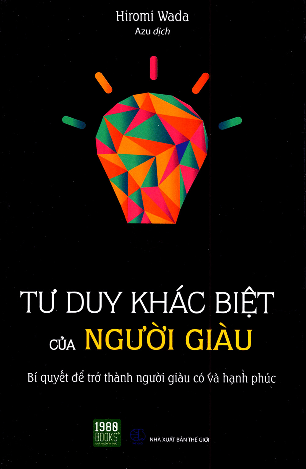 Tư Duy Khác Biệt Của Người Giàu