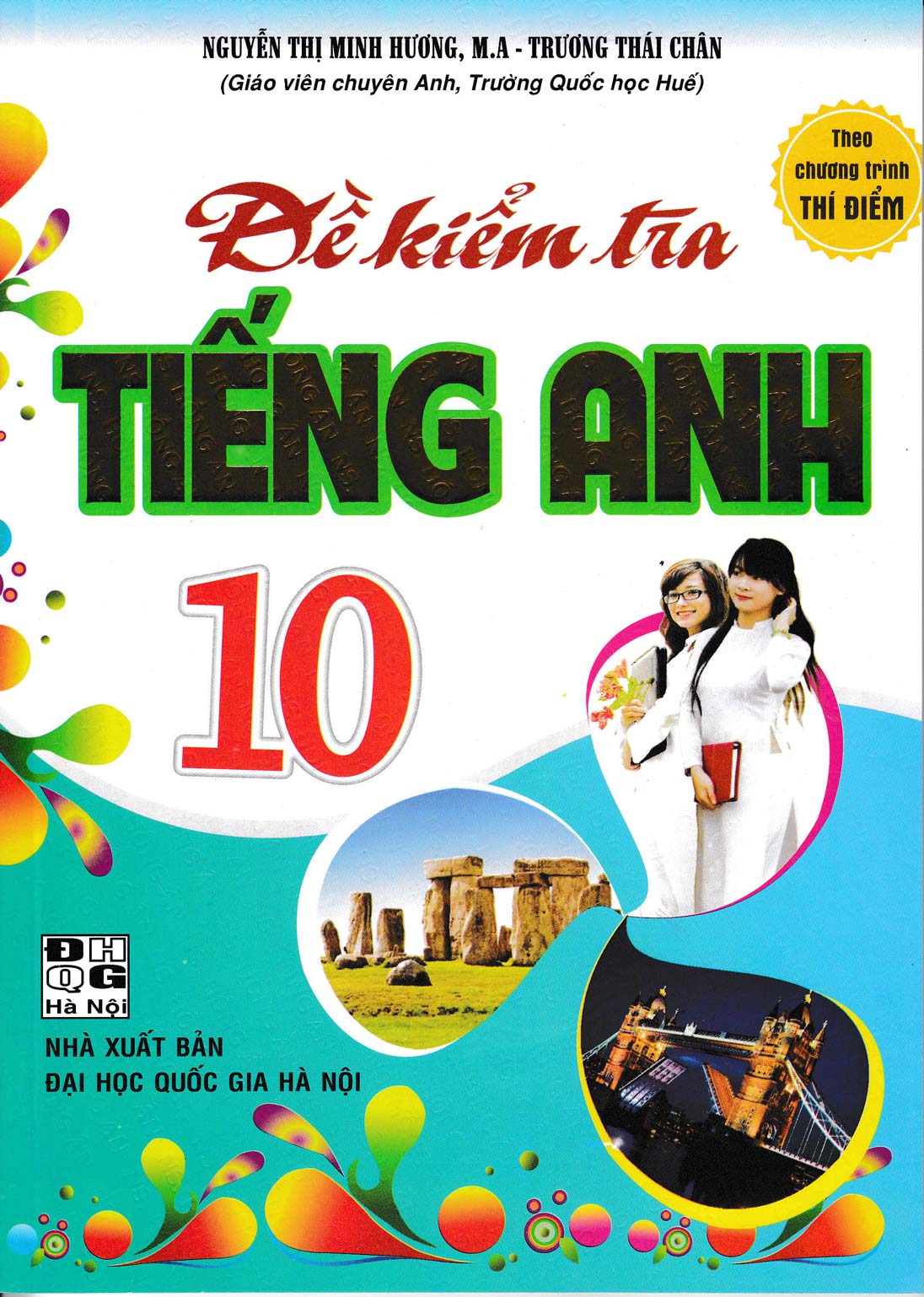 Đề Kiểm Tra Tiếng Anh 10 (Theo Chương Trình Thí Điểm)